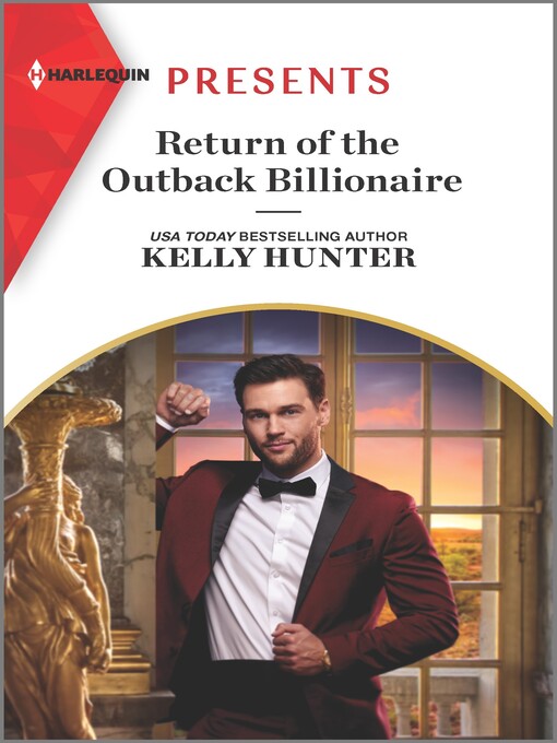 Title details for Return of the Outback Billionaire by Kelly Hunter - Available